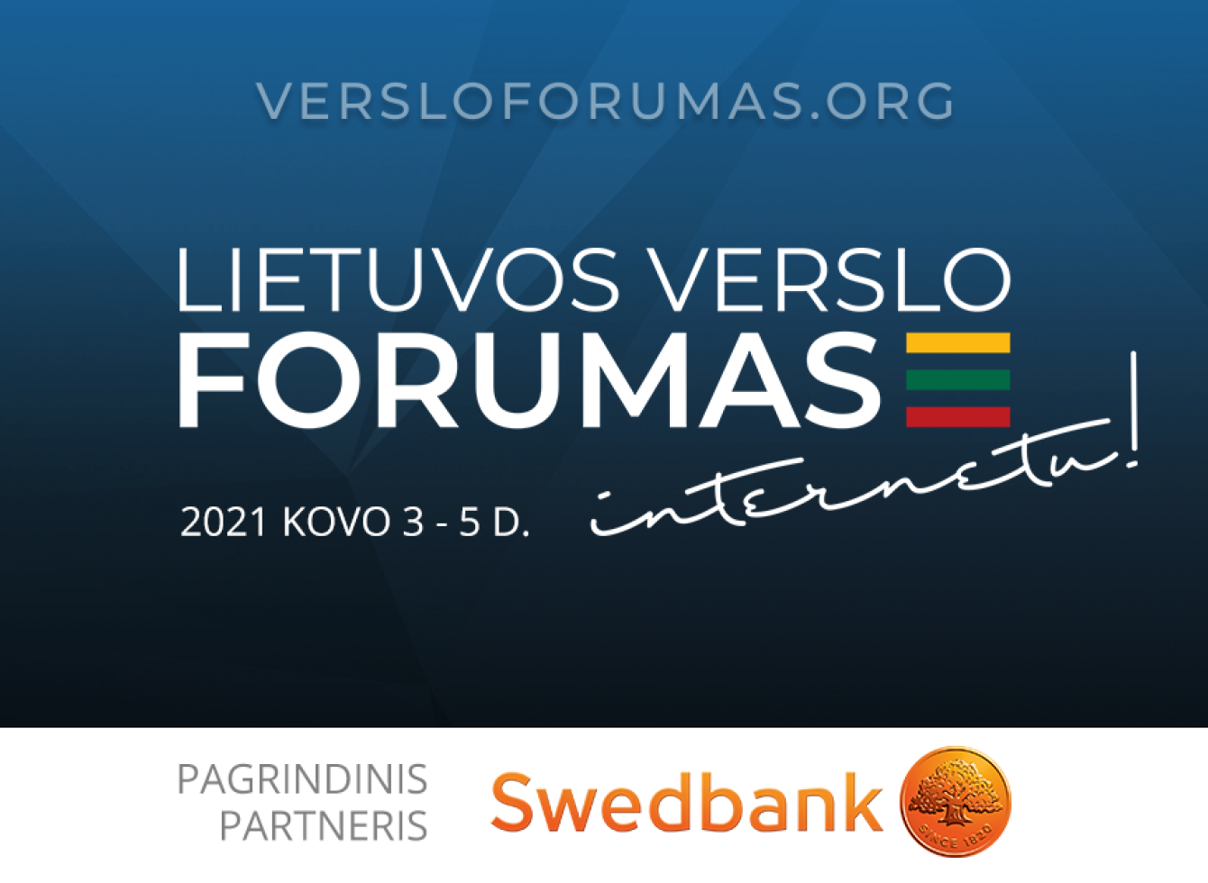 Kovo 3-5 dienomis vyks Lietuvos Verslo Forumas 2021