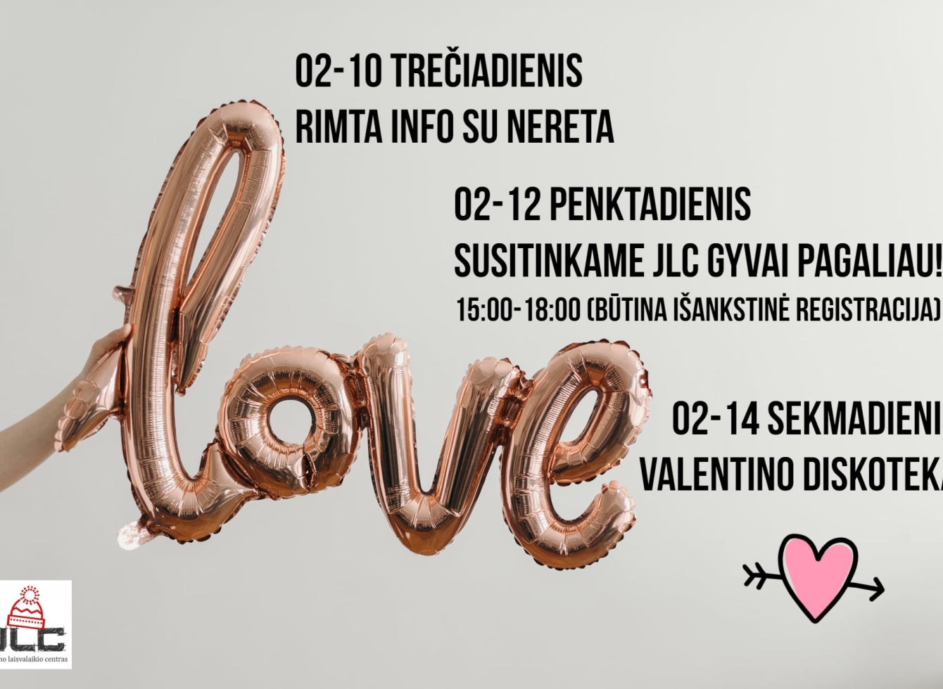 VšĮ Jaunimo laisvalaikio centro 02.08-02.14. savaitės veiklos