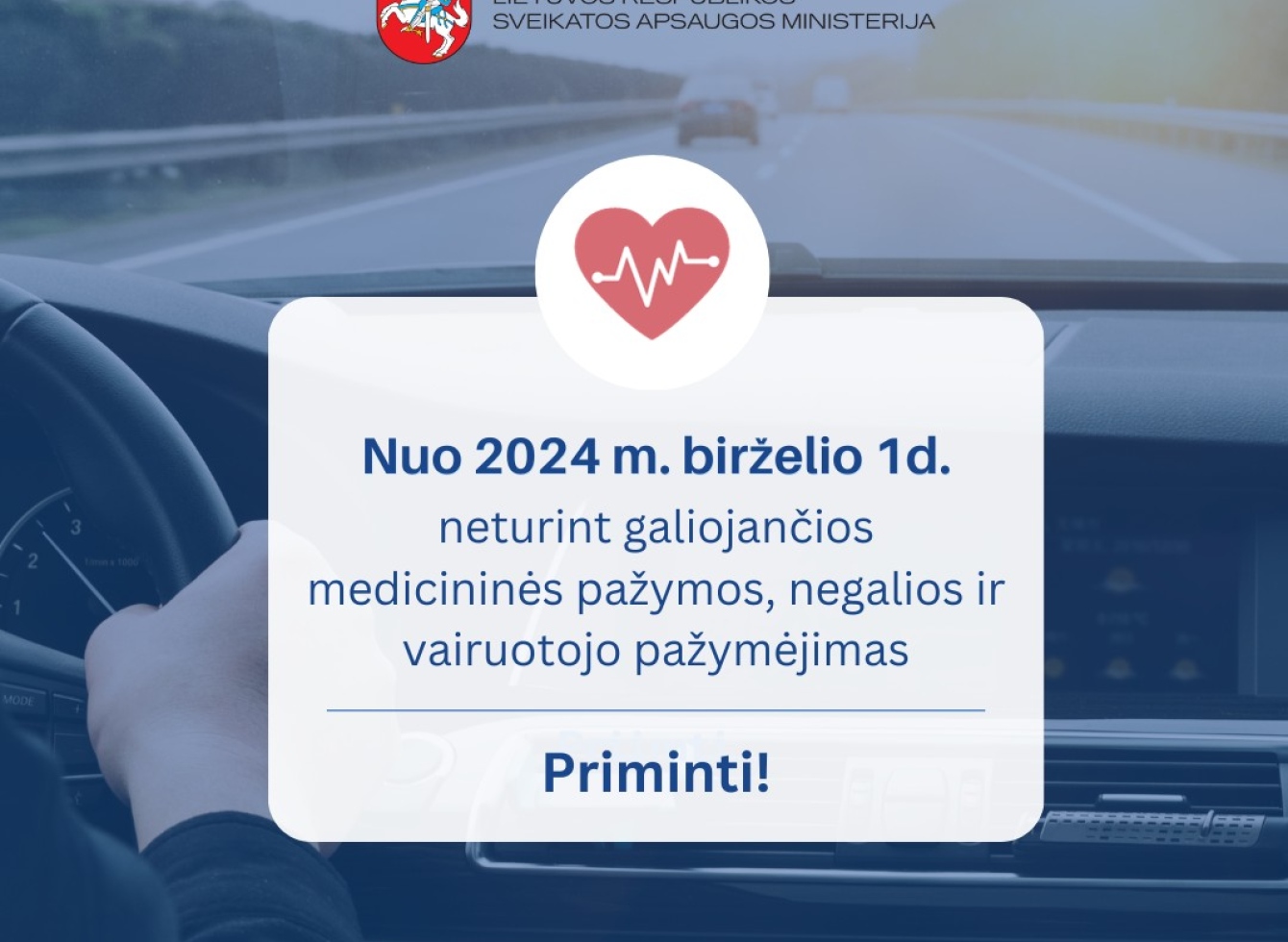 Vairuotojai raginami nedelsti ir pasitikrinti sveikatą