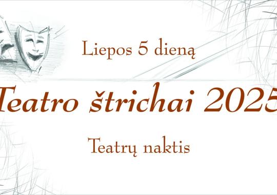 Teatrų naktis „Teatro štrichai 2025“