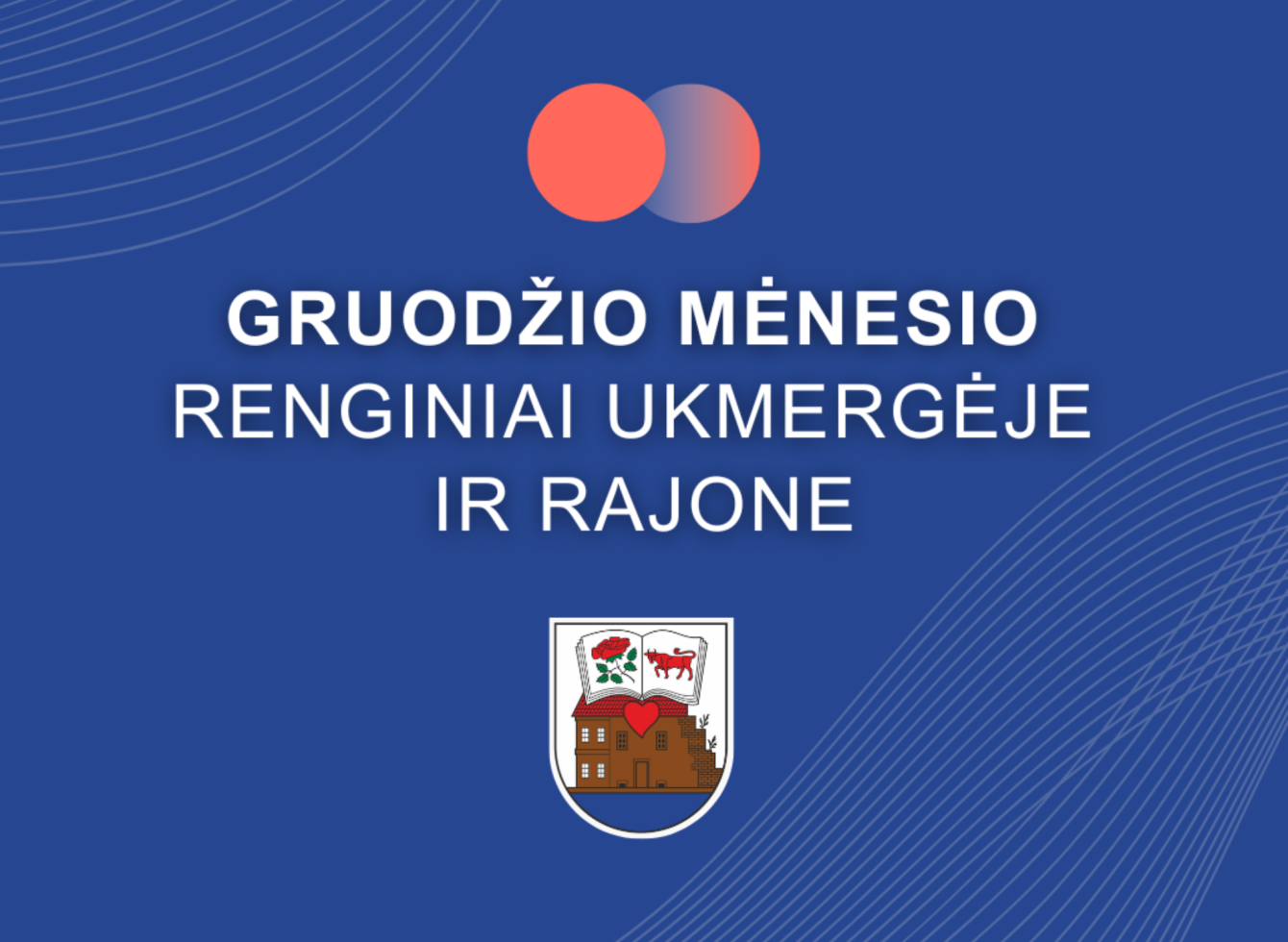 Gruodžio mėnesio renginiai Ukmergėje ir rajone