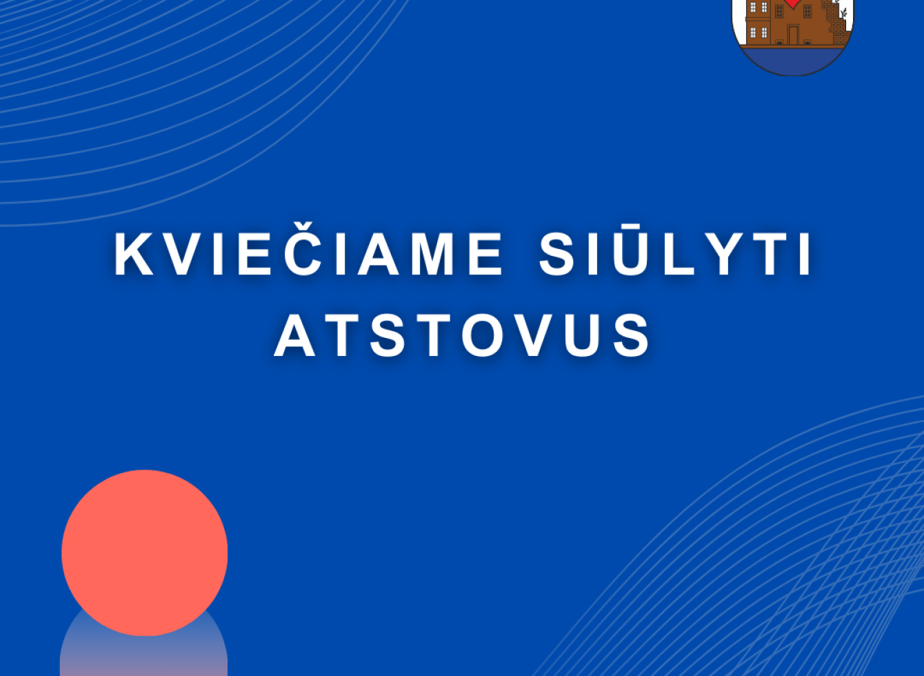 Kviečiame siūlyti atstovus