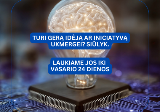Turi gerą idėją ar iniciatyvą...