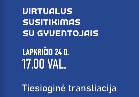 Virtualaus susitikimo su gyventojais...
