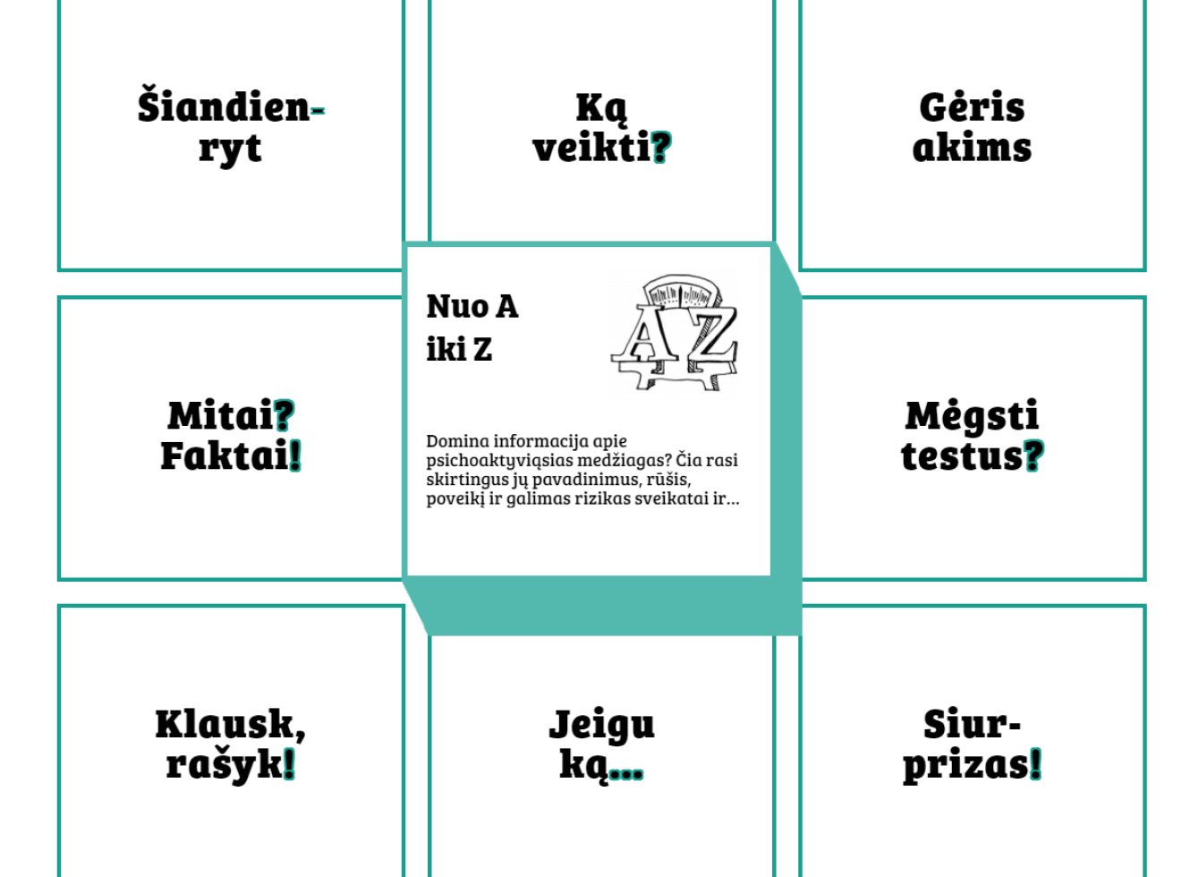 K. A. S. – tai interaktyvi svetainė jaunimui (nuo 14 m.), kuris siekia būti kritiškas, atviras ir stiprus