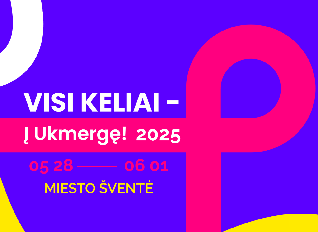Ukmergės miesto šventė 2025 „Visi keliai - į Ukmergę!“ 