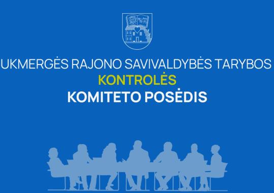 Kontrolės komiteto posėdis
