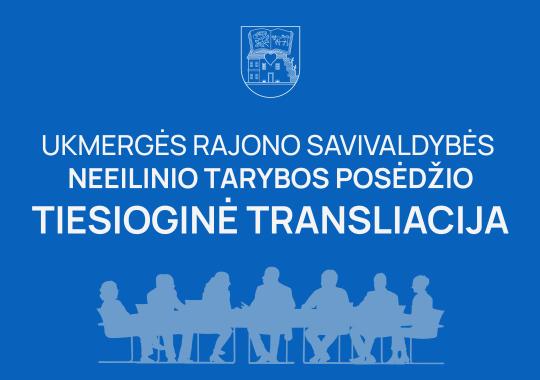 Ukmergės rajono savivaldybės tarybos...