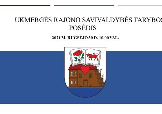 Ukmergės rajono savivaldybės tarybos...