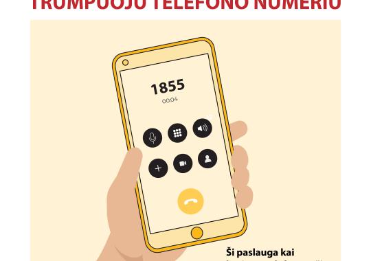 Pradeda veikti trumpasis numeris...