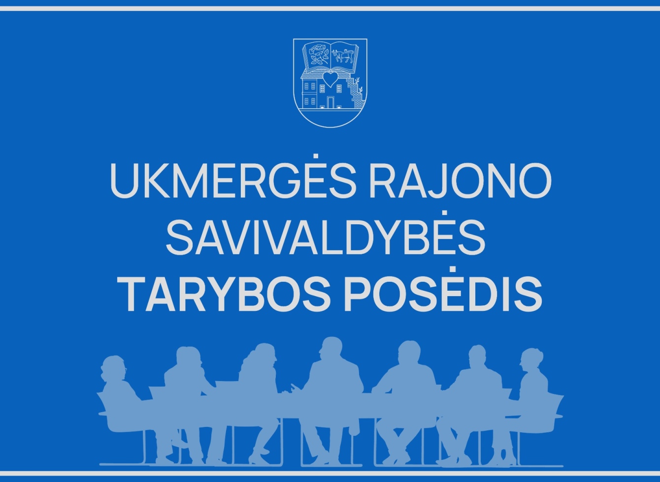 Ukmergės rajono savivaldybės tarybos posėdis