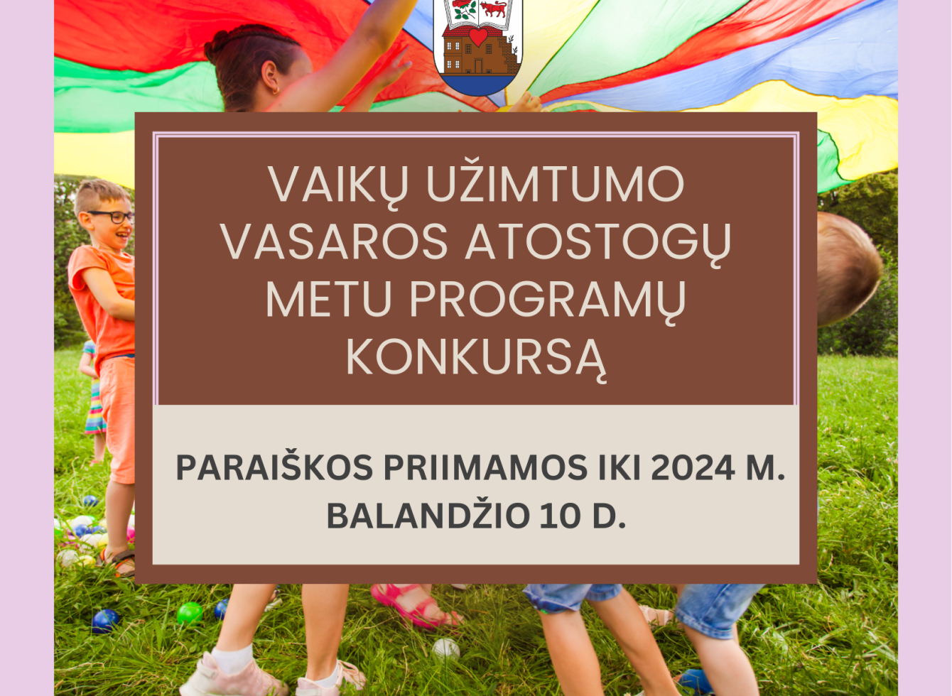 Skelbiamas vaikų užimtumo vasaros atostogų metu programų konkursas