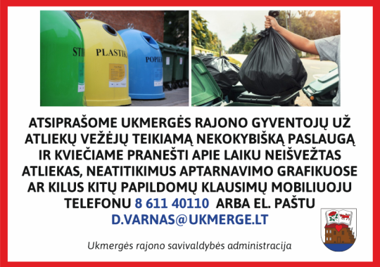 Kad Ukmergė neskęstų šiukšlėse
