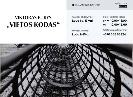 „Vilkamirgės“ galerijoje -  fotografijų paroda „Vietos kodas“